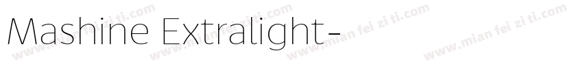 Mashine Extralight字体转换